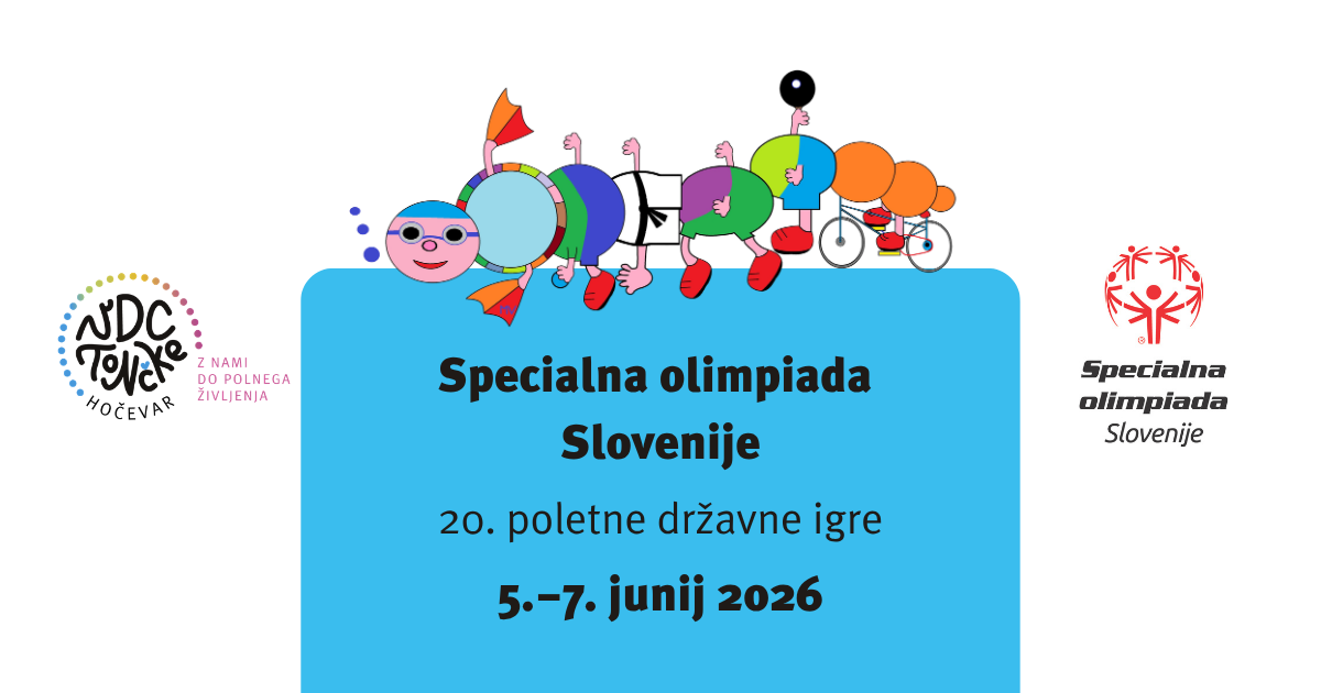 Prikazna slika z napisom Specialna olimpiada Slovenije, 20. poletne državne igre, 5. - 7. junij 2026 ter logotip VDC Tončke Hočevar, logotip Specialne olimpiade Slovenije in narisana gosenica, ki predstavlja vse olimpijske discipline